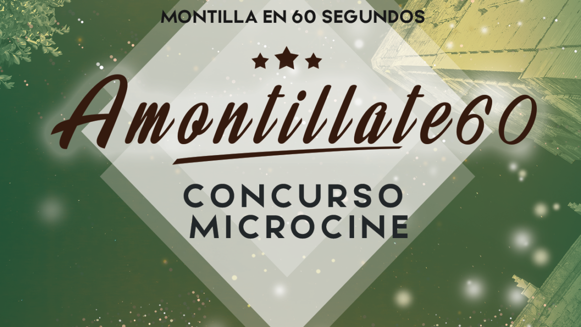 Amontíllate 60 Concurso Microcine