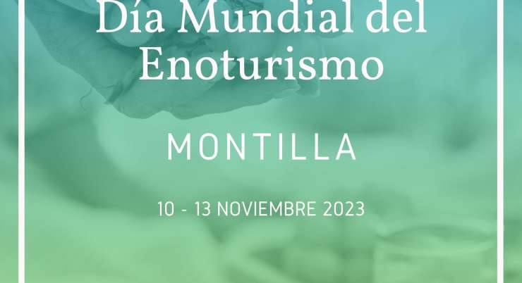 DÍA MUNDIAL DEL ENOTURISMO 2023